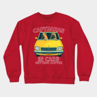 Capybaras In Cars Getting Coffee Crewneck Sweatshirt